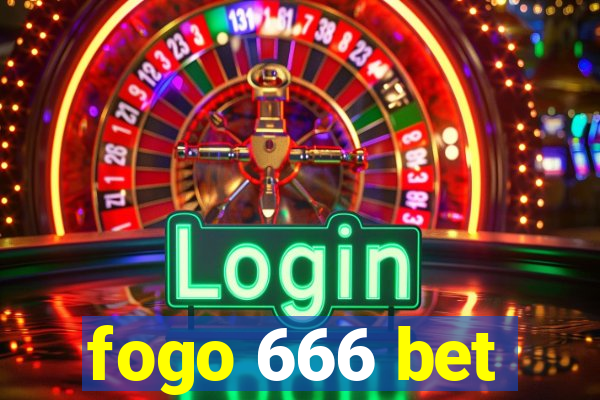 fogo 666 bet